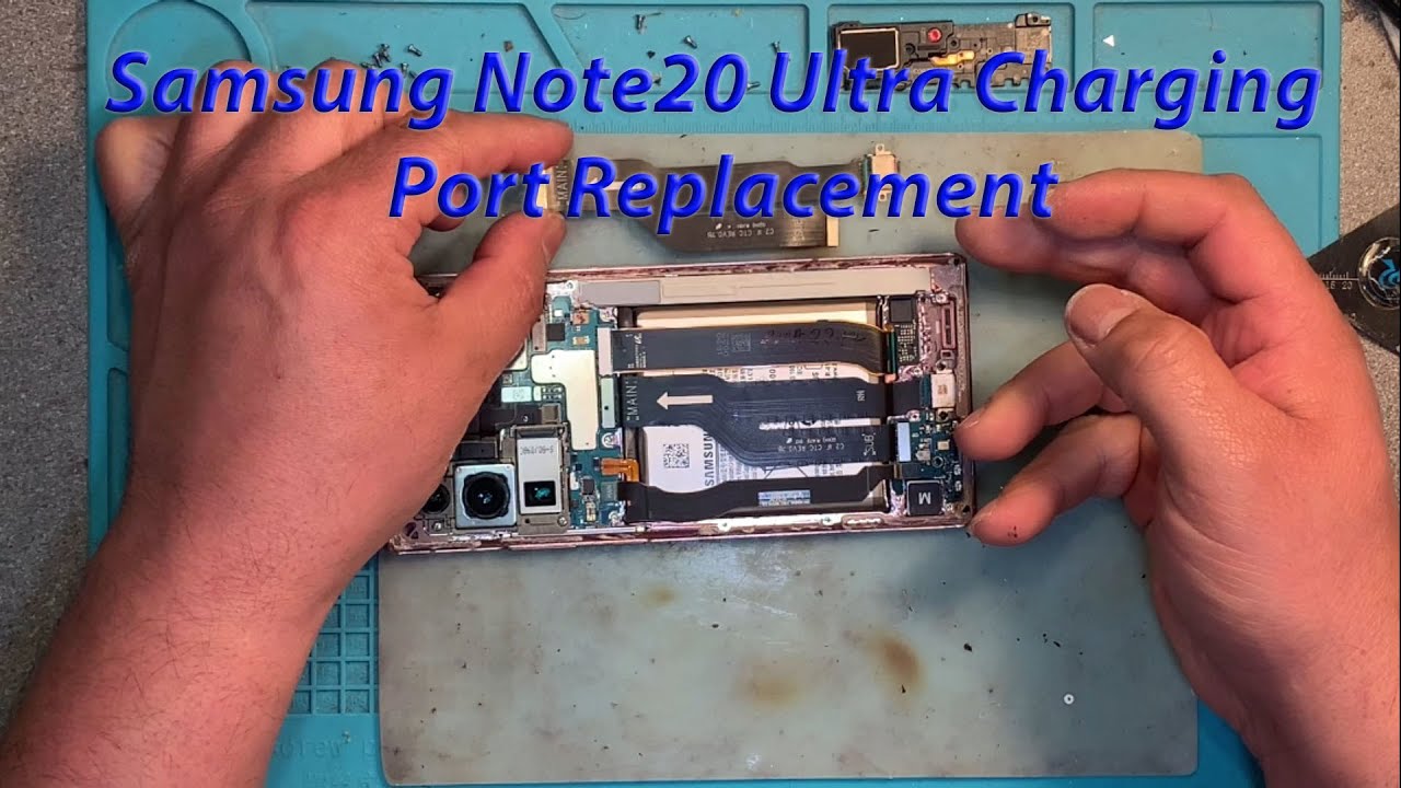Samsung Note20 Ultra Charging Port Replacement