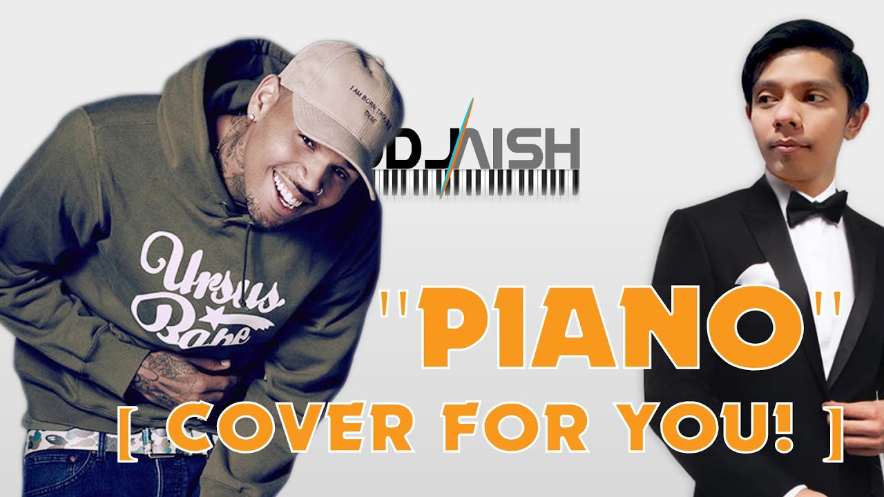 Chris Brown - *FOREVER* | Piano Cover (w/ Lyrics)