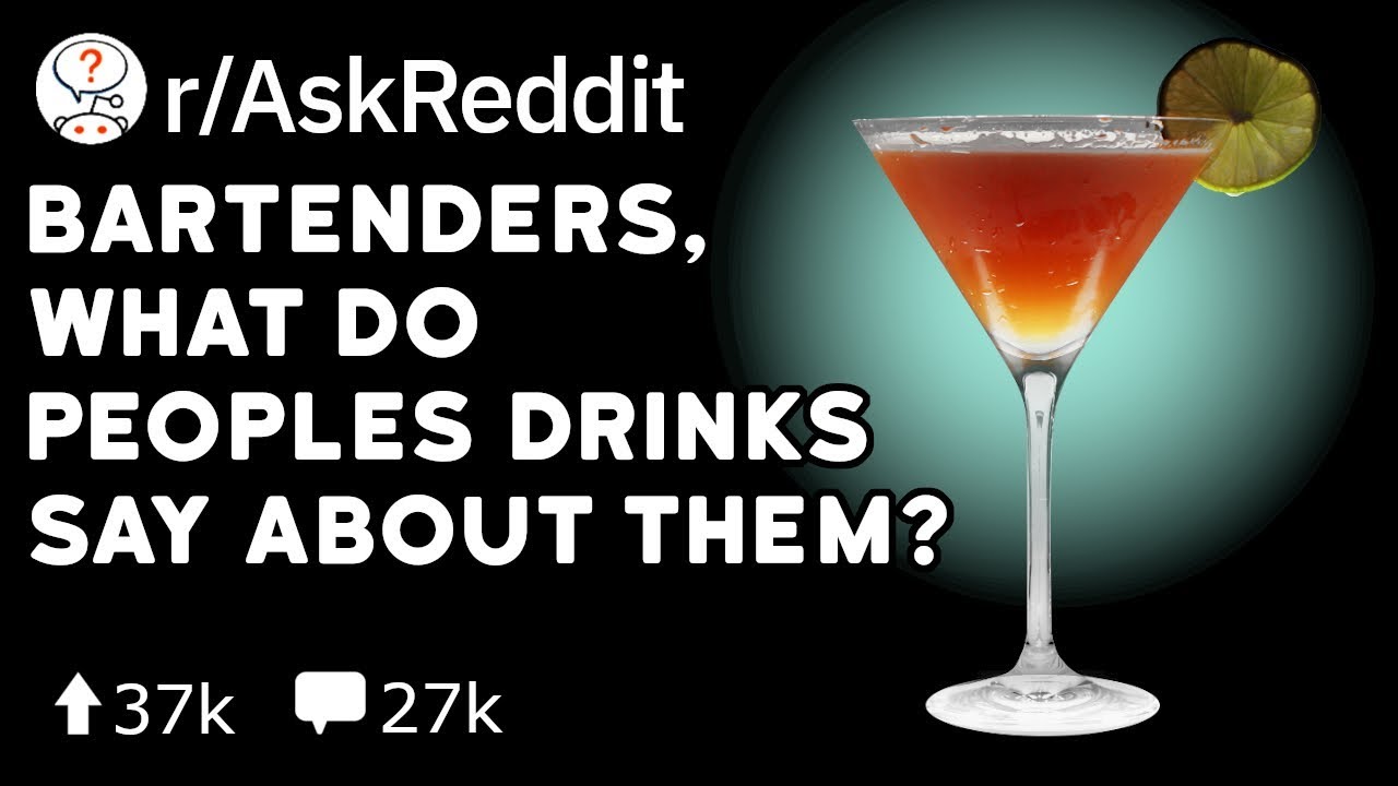 Bartenders of reddit : what are the stereotypes that come with specific drinks people order ?