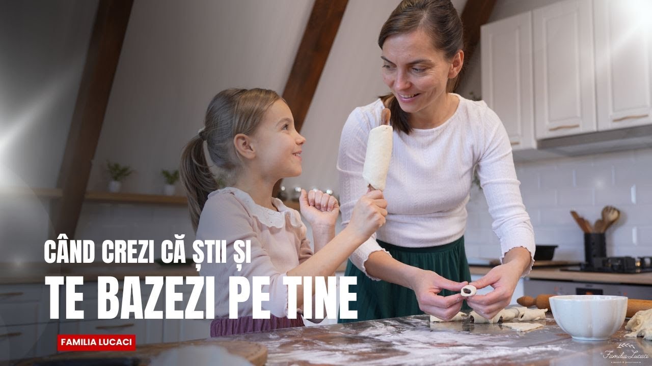 Când crezi că știi și te bazezi pe tine | Familia Lucaci | Povestioară