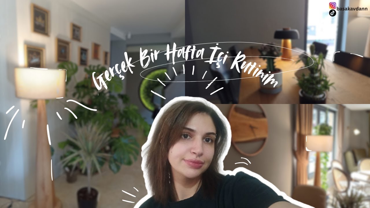 Hafta İçi Rutinim