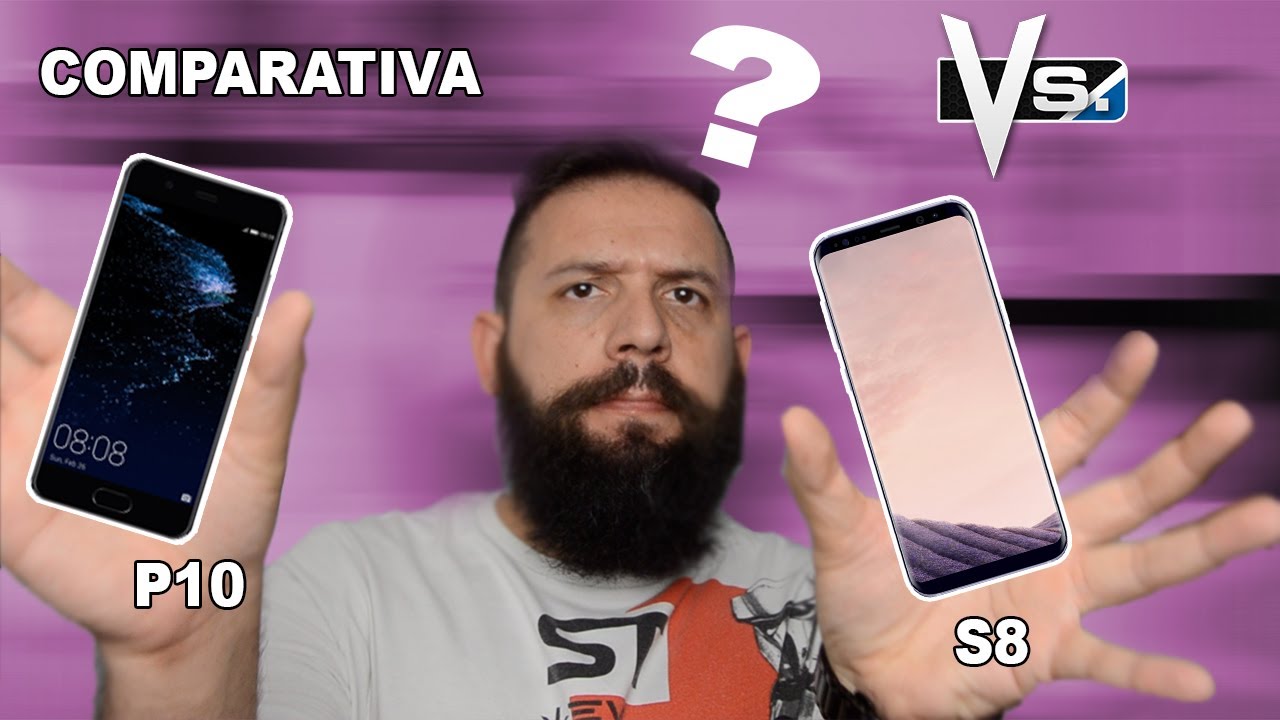 SAMSUNG GALAXY S8 VS HUAWEI P10 EN ESPAÑOL