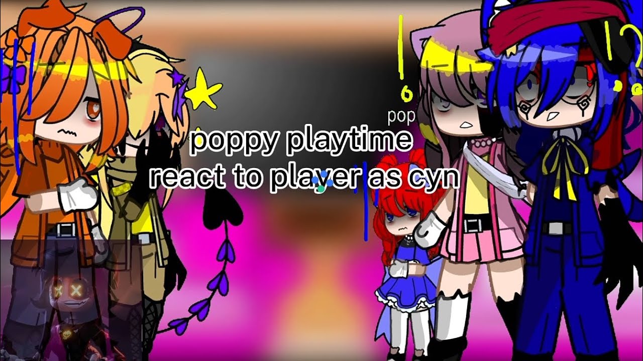 Poppy playtime react to player as cyn 🇱🇷/🇲🇽 ☆especial de los 2000 subs☆ #gacha