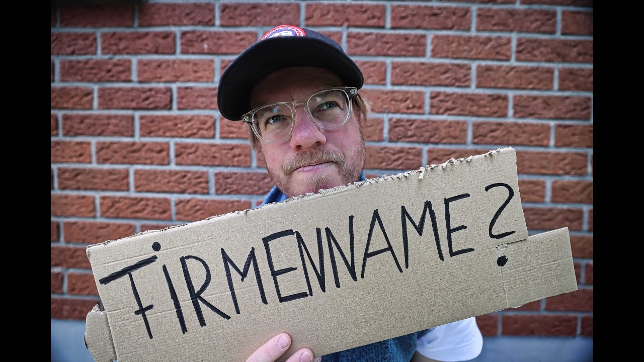 Den richtigen FIRMENNAMEN FINDEN. Ziemlich cleverly