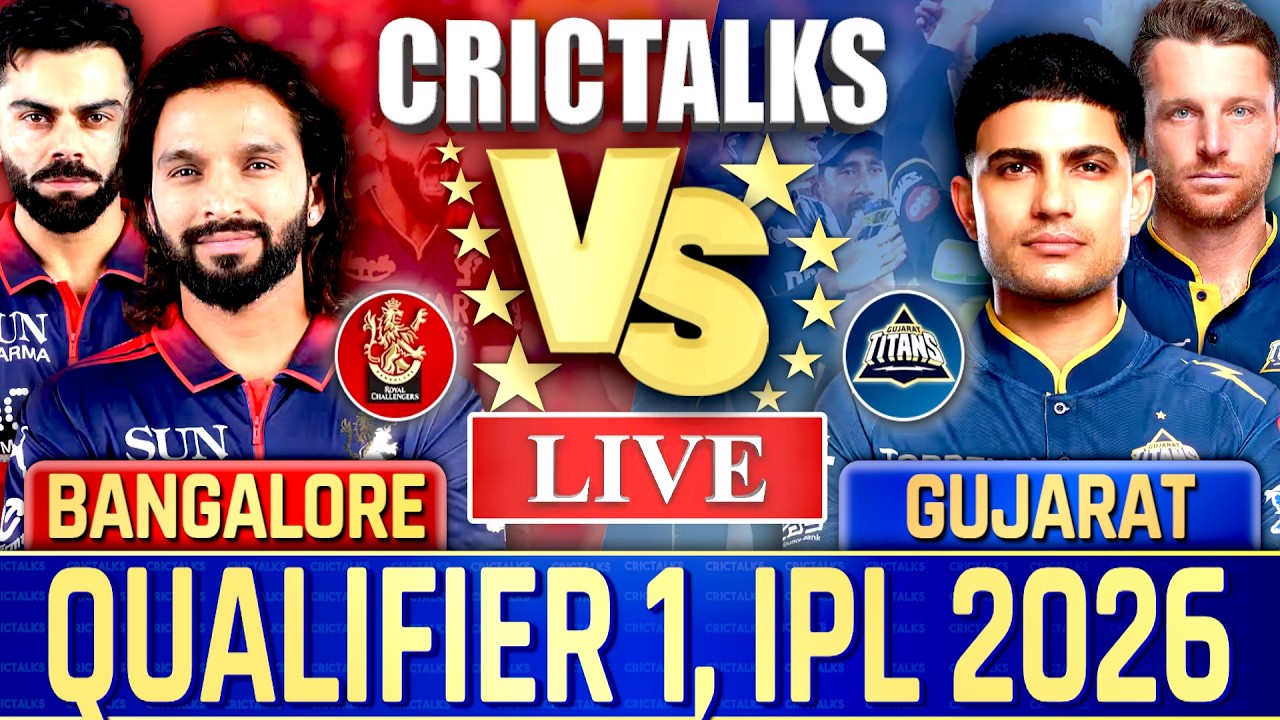 Live: Bangalore vs Gujarat, Qualifier 1, Live Match Today IPL 2026, Cricket Commentary Score 2nd Inn