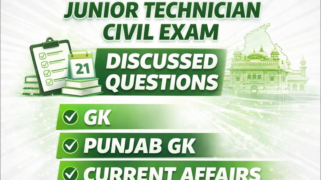 REAL EXAM QUESTIONS - Junior Technician Civil |GK • Punjab GK • Current Affairs