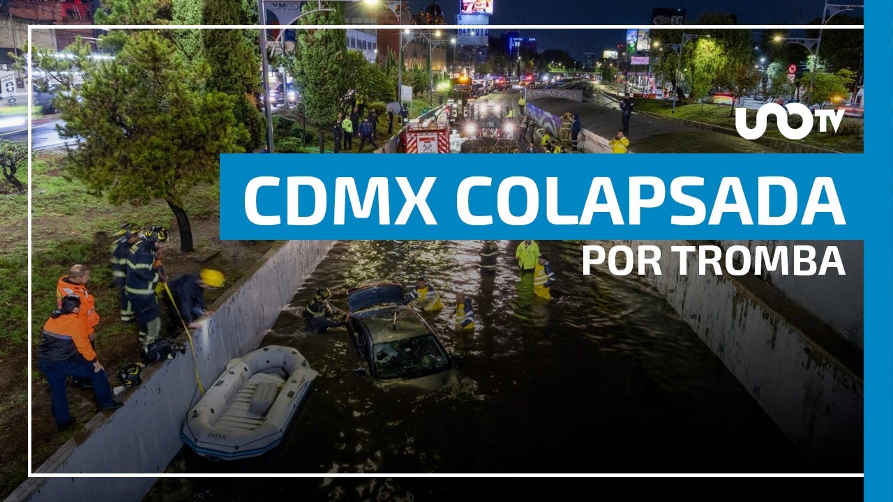 CDMX colapsada por tromba, con viviendas y avenidas inundadas