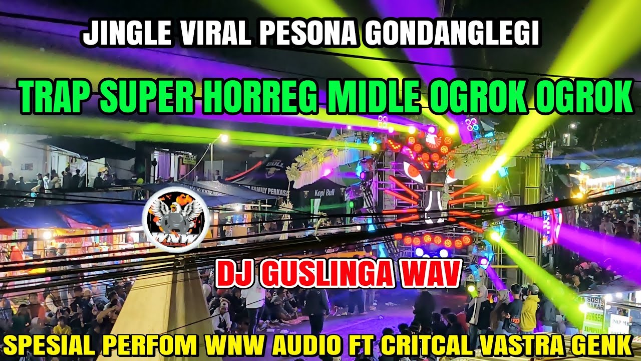 DJ VIRAL PESONA GONDANGLEGI BASS HOREG MILDE OGROK