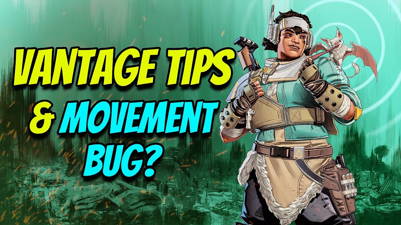 Season 14 Vantage Tips & Movement Guide | Apex Legends
