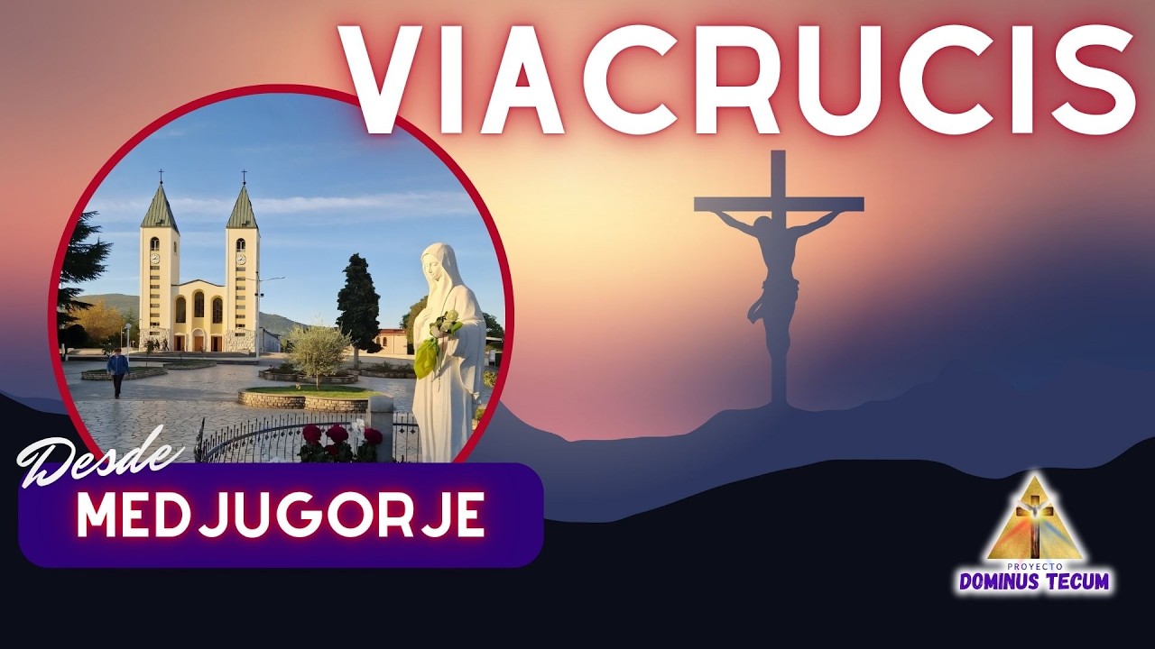 SANTO VIACRUCIS DESDE MEDJUGORJE - MEDITACIONES DEL PADRE TOMISLAV IVANČIĆ
