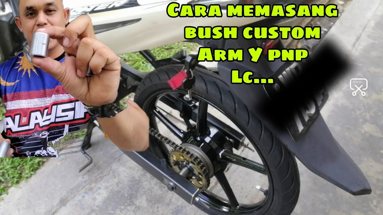 Cara pasang bush custom arm Y pnp Lc