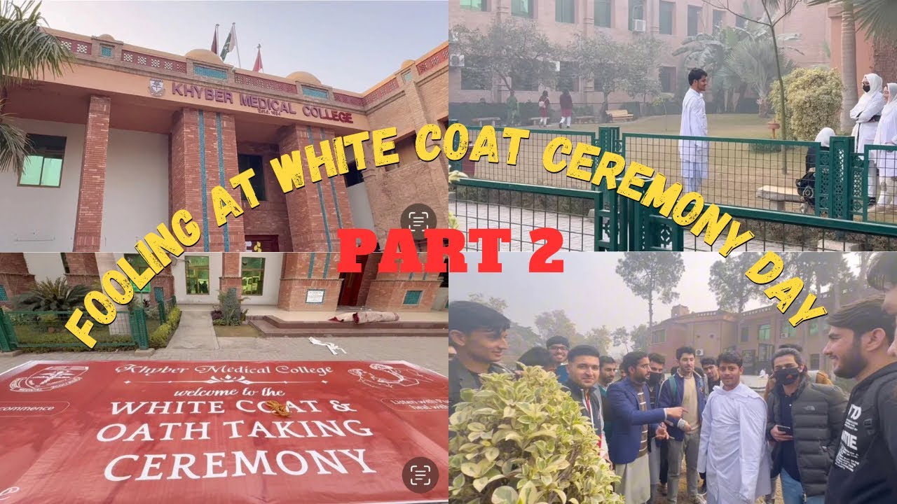 FOOLING AT WHITE COAT CEREMONY DAY || PART 2 || KHYBER MEDICAL COLLEGE || 100th VLOG 🔱
