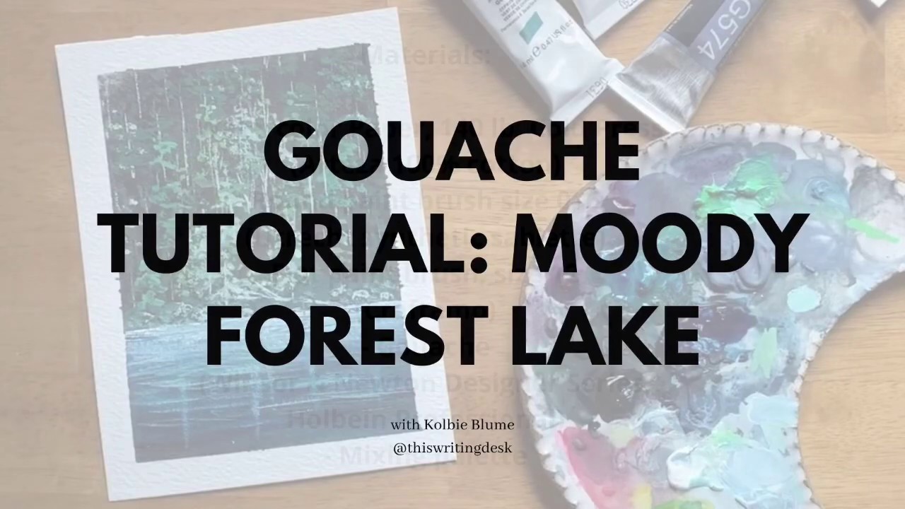 Gouache Tutorial: Moody Forest Lake