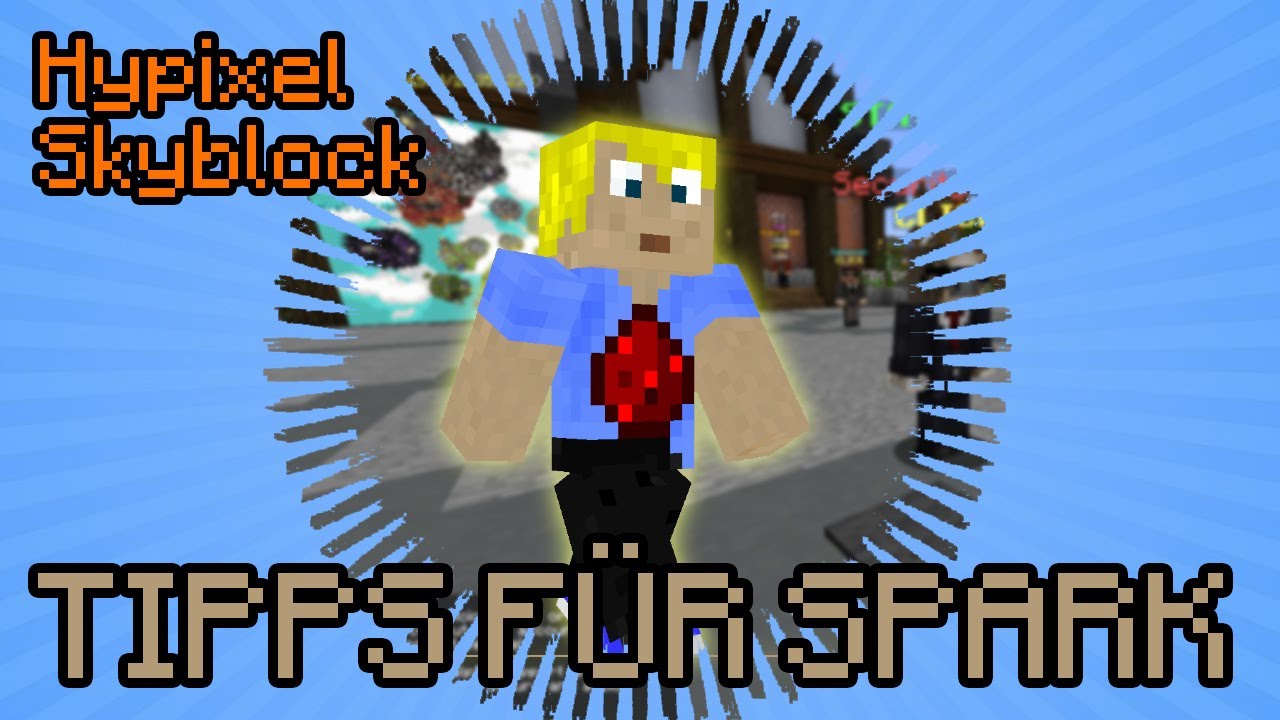 9 TIPPS AN @SparkofPhoenix ✪ Hypixel Skyblock Deutsch | Multidissimo