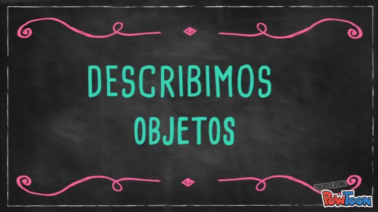 Describimos Objetos