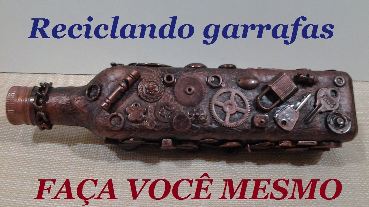 RECICLANDO GARRAFAS DE VIDRO - GARRAFA DECORADA COM PEÇAS DE METAL E PLÁSTICO @luci buzo