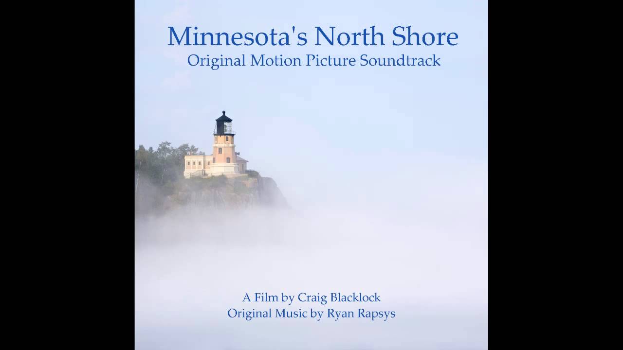 Ryan Rapsys - Minnesota's North Shore OST (2008) [Full Album]