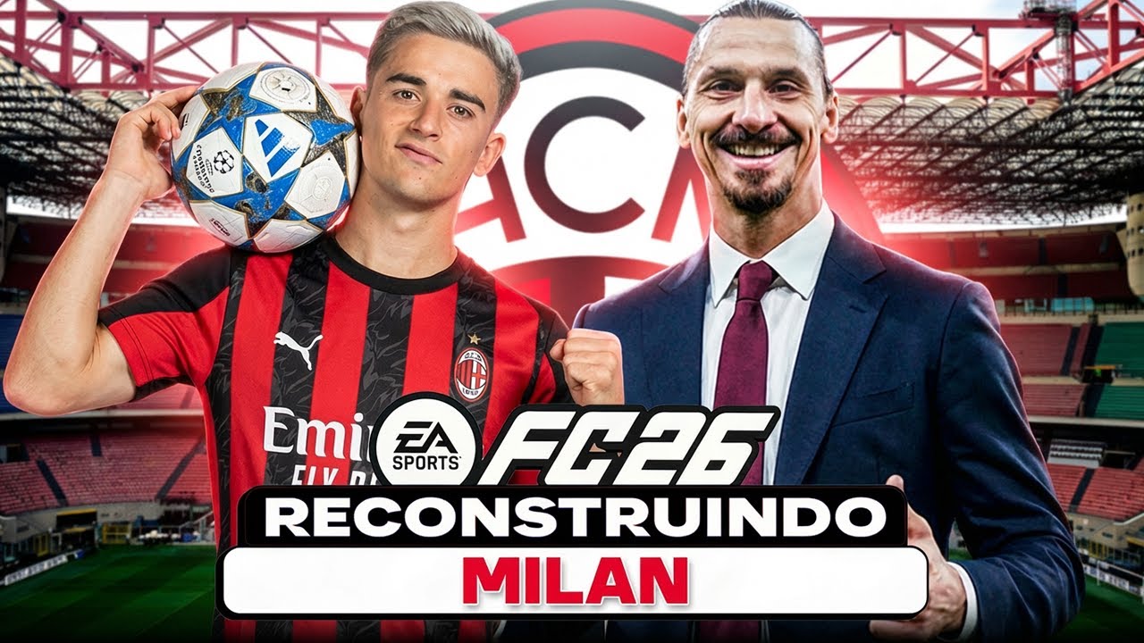 EAFC 26 | RECONSTRUINDO O MILAN!! | MODO CARREIRA 🔥