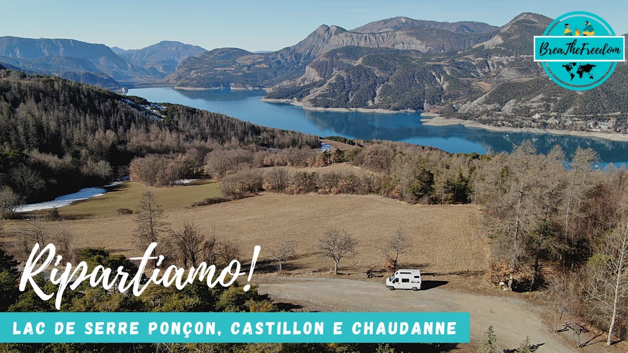 Ripartiamo! Giro sulle Alpi francesi tra i laghi di Serre Ponçon, Castillon e Chaudanne.