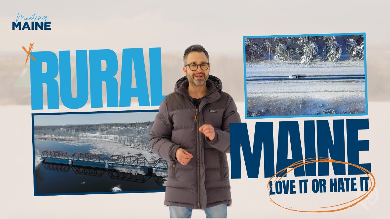 3 Reasons People Love (and Hate) Living in Rural Maine | Meeting Maine