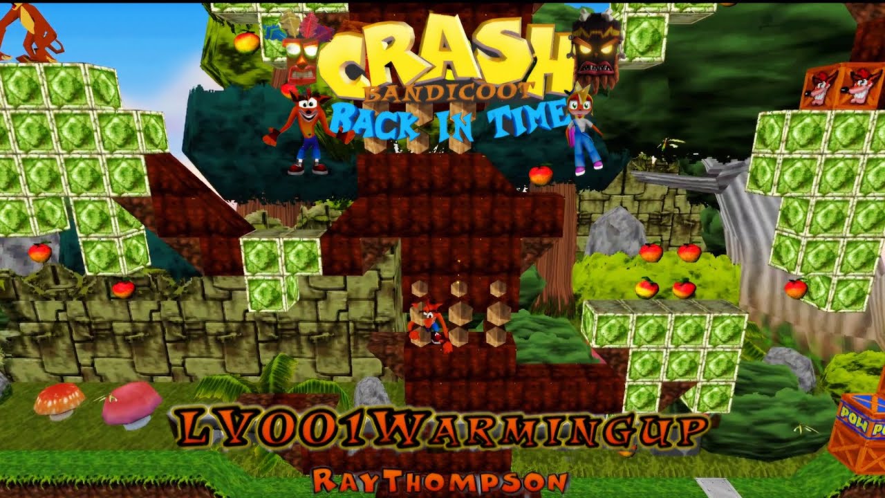 Crash Bandicoot - Back In Time Fan Game: Custom Level: Warming Up By Ray Thompson