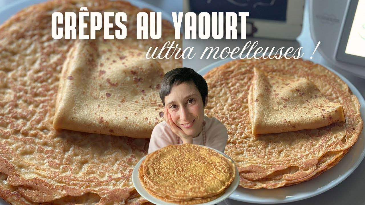 Crêpes au yaourt ultra moelleuses!