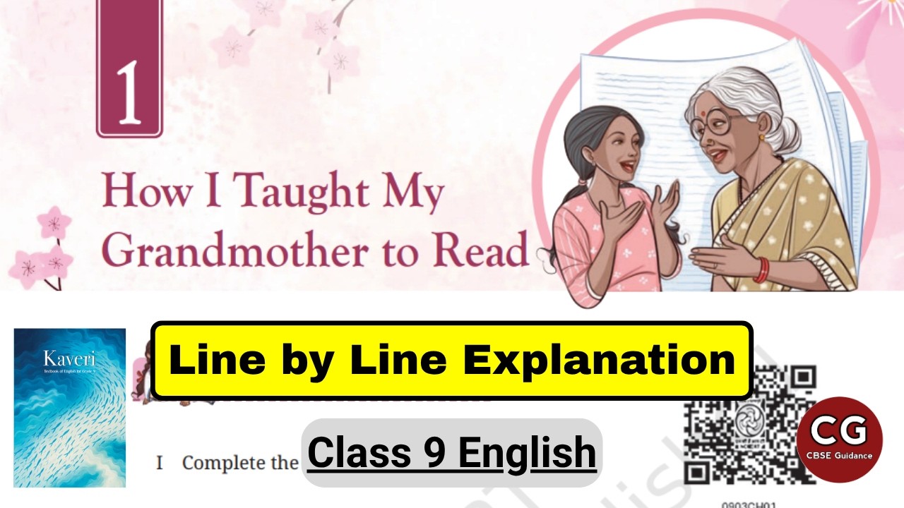 How I Taught My Grandmother to Read Class 9 English Line by Line Explanation (Kaveri Book)