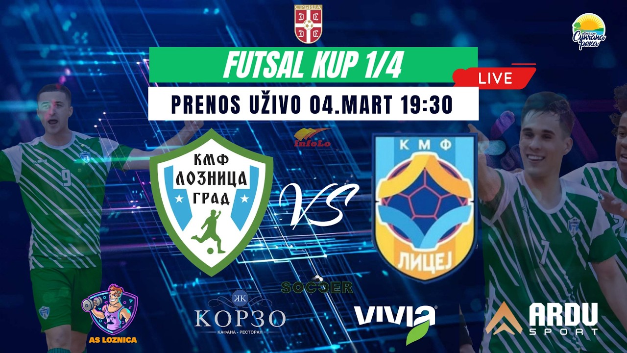 KMF Loznica Grad - KMF Licej |1/4 Kup Srbije