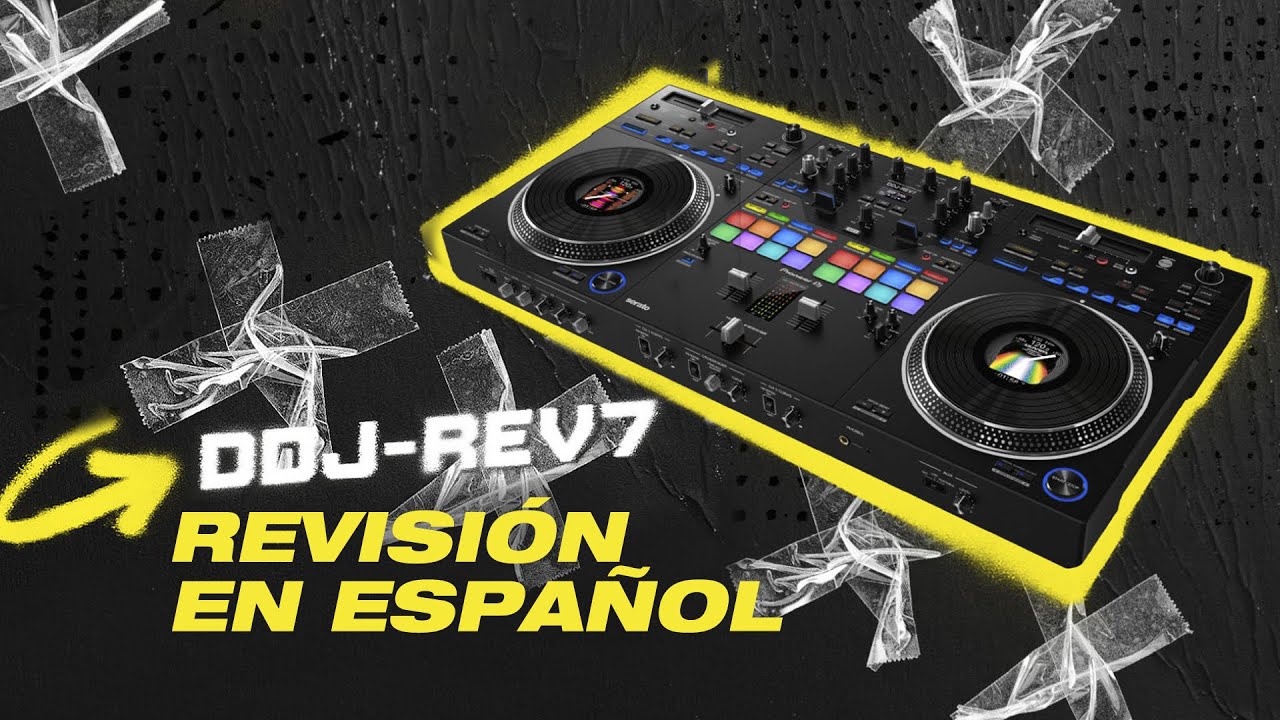 DDJ-REV7 Pioneer DJ - Revisión en Español