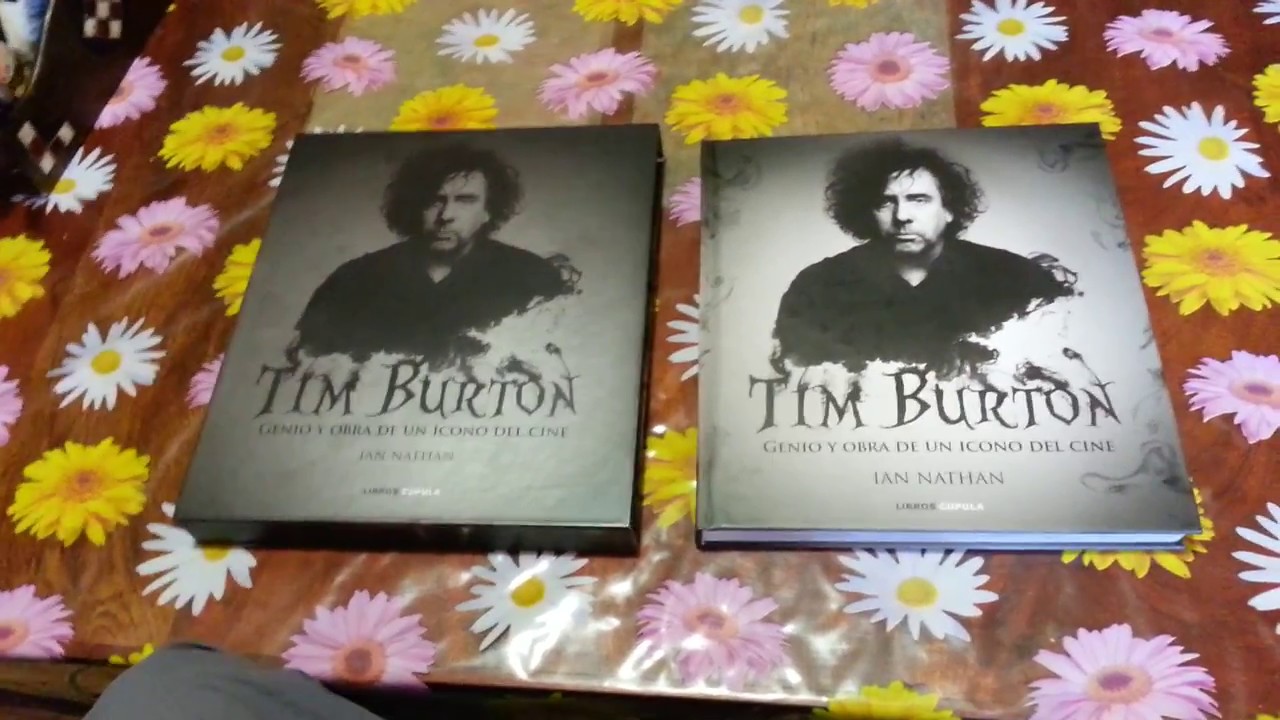 El Libro De TIM BURTON GENIO Y OBRA DE UN ICONO DEL CINE Unboxing