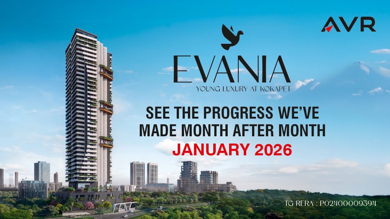 EVANIA - Project Progress January - 26 | Neopolis , kokapet - AVR Developers