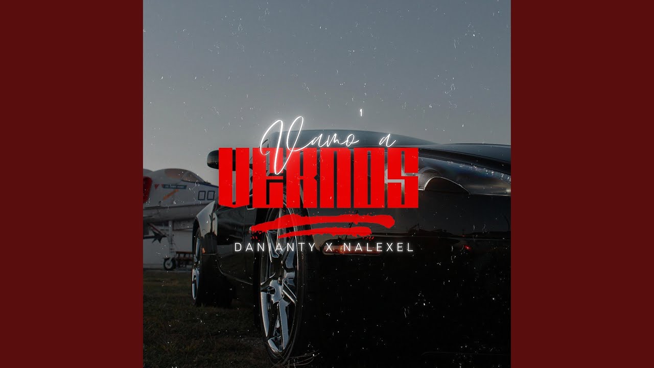 Vamo´ A Vernos (feat. Danianty)