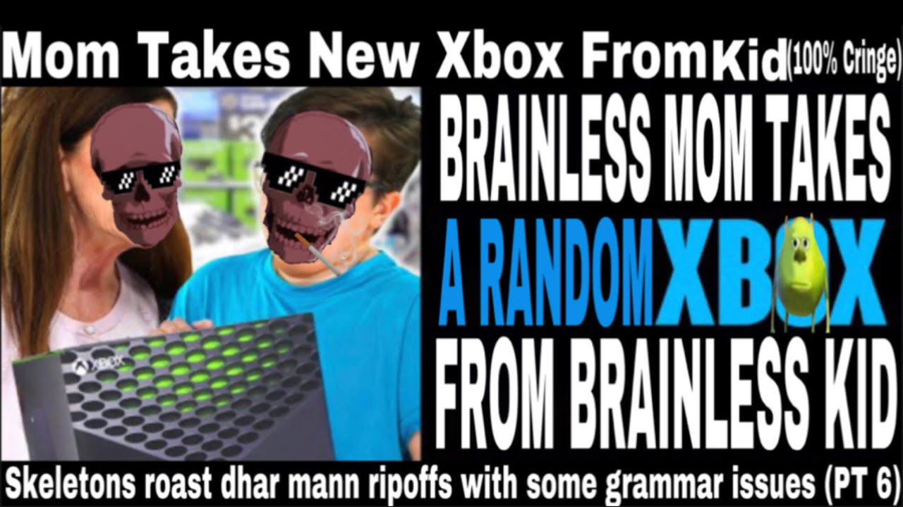 Skeletons Roast Dhar Mann Ripoffs With Some Grammar Issues (PT 6)