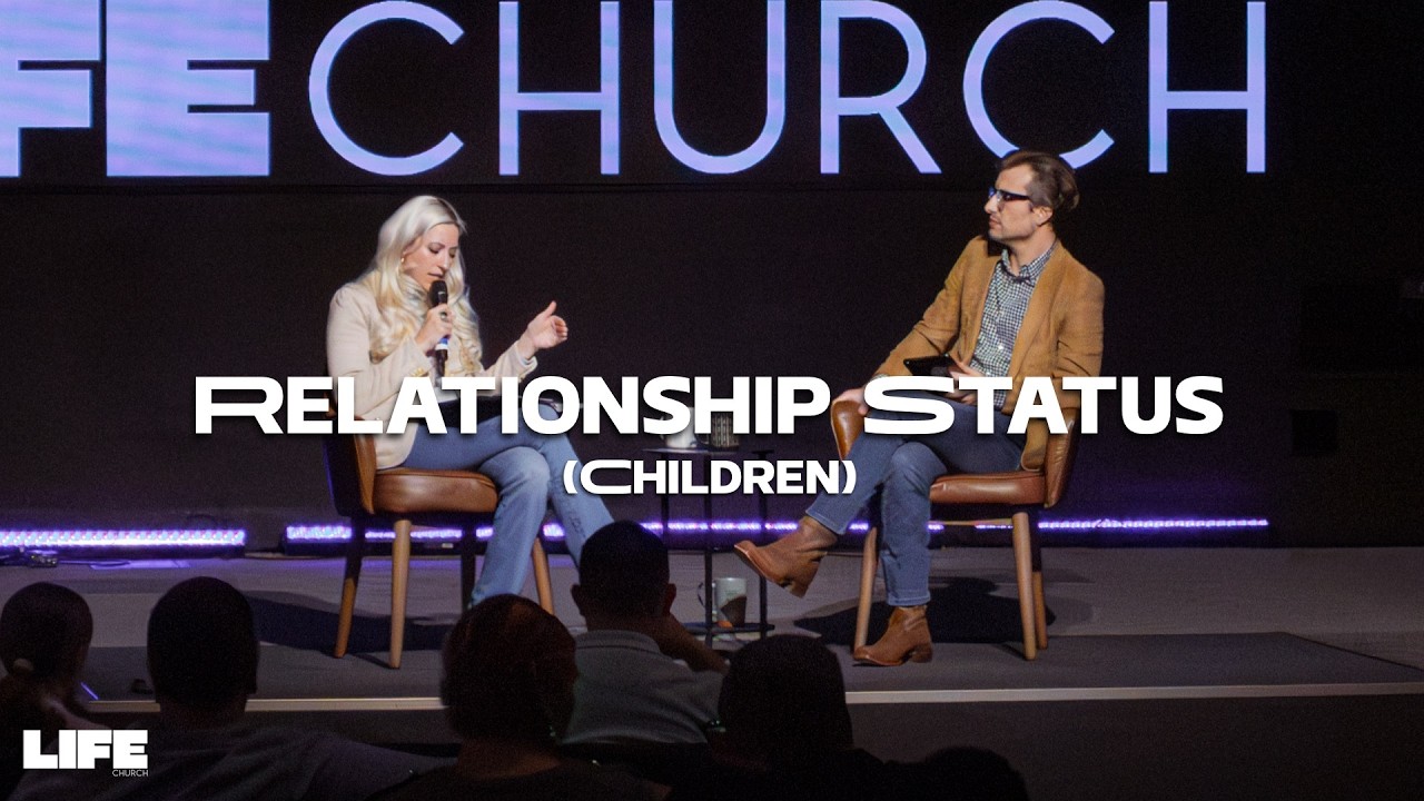 RELATIONSHIP STATUS (Children)  |  Bryon & Rachel Beesley  |  Sunday, Mar 1, 2026