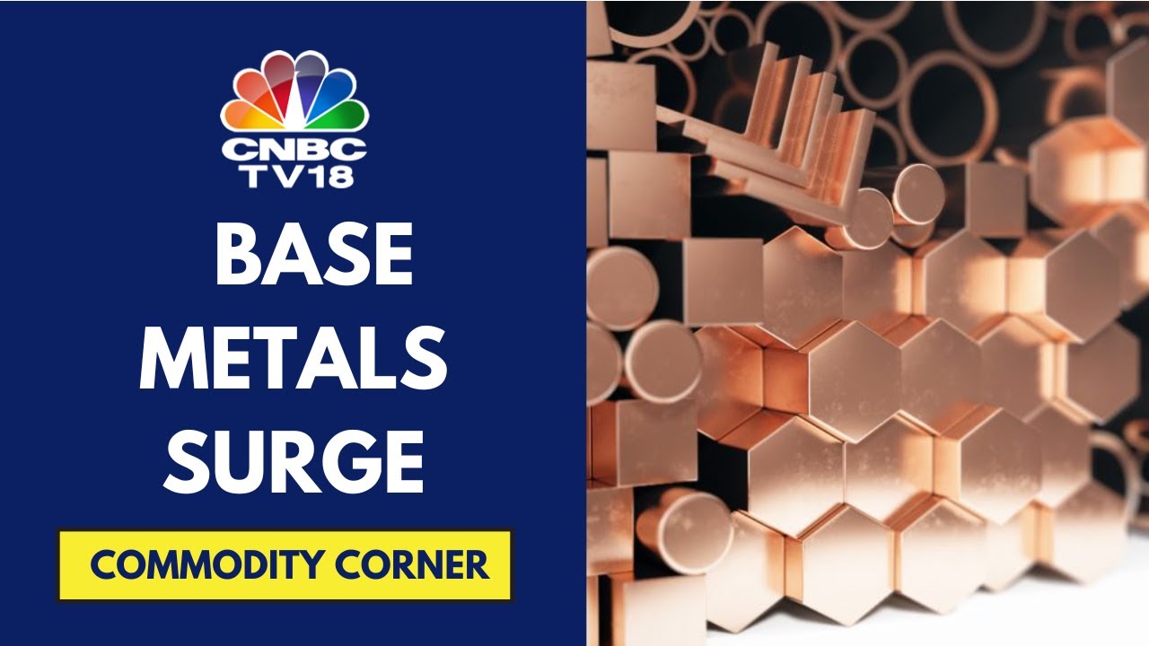 Base Metals Are Headed For A Strong Week Supported By Supply Disruptions & Improved Demand