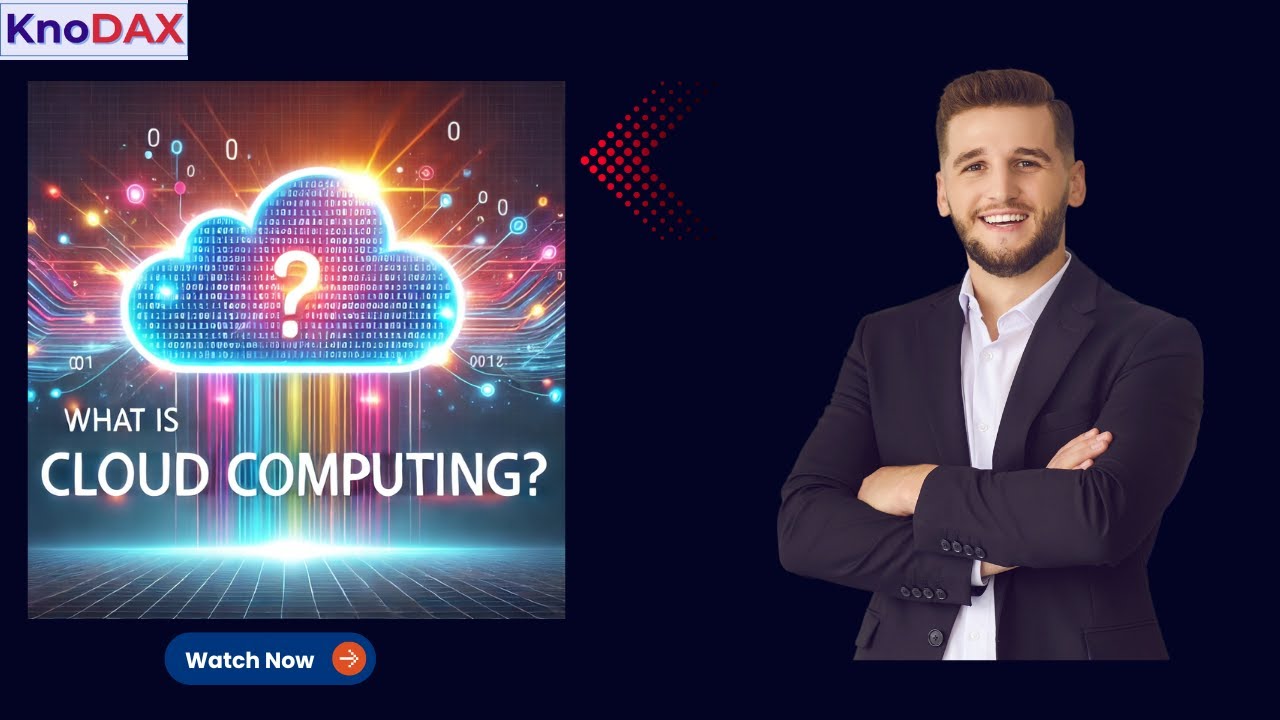 What is Cloud Computing? | Cloud Computing in 3 Minutes | KnoDAX