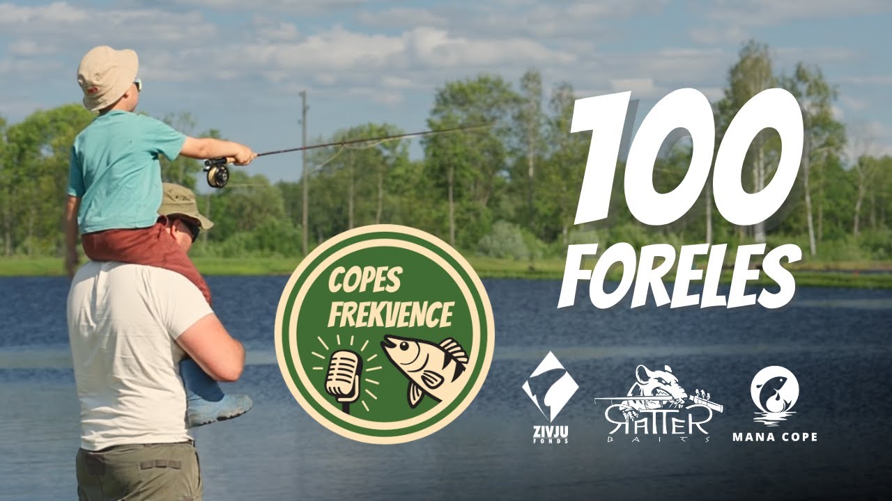 Copes Frekvence - 100 foreļu izaicinājums