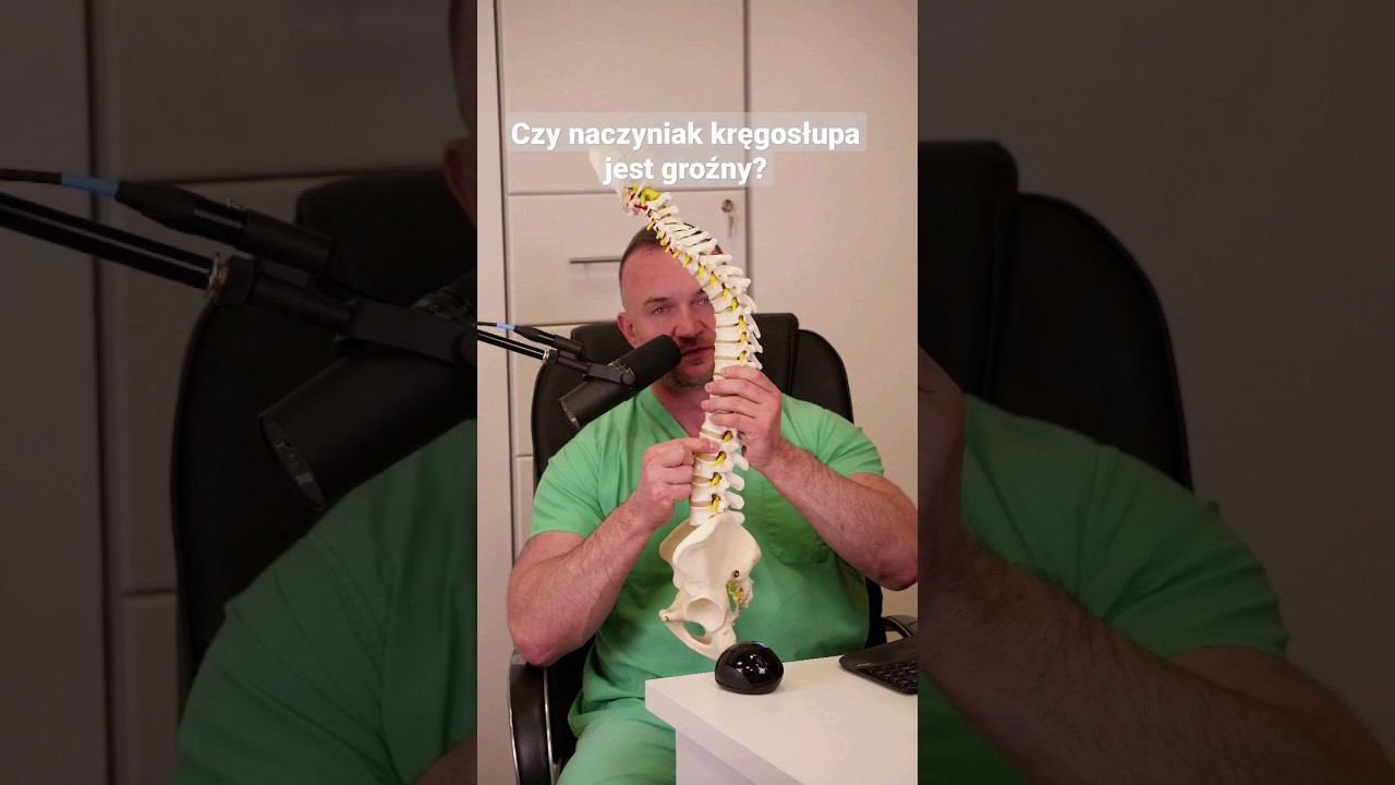 Czy naczyniak kręgosłupa jest groźny?