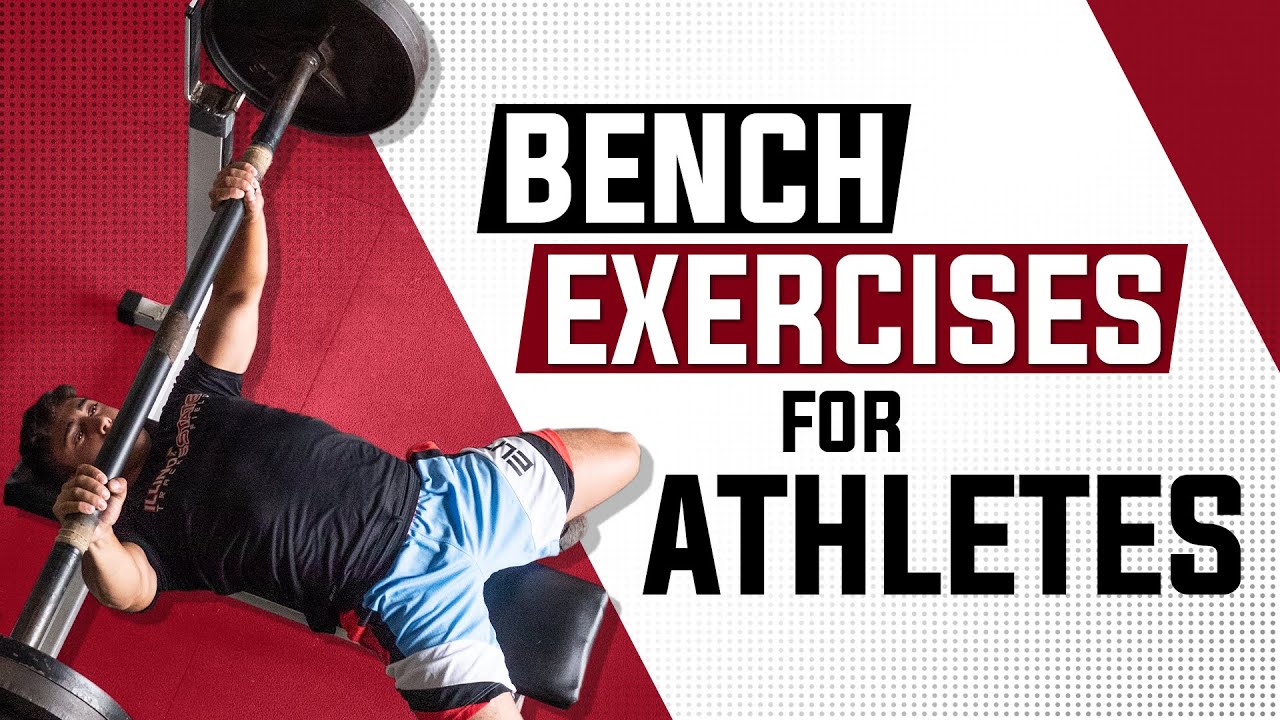 Top 4 Bench Press Variation Exercises For Athletes