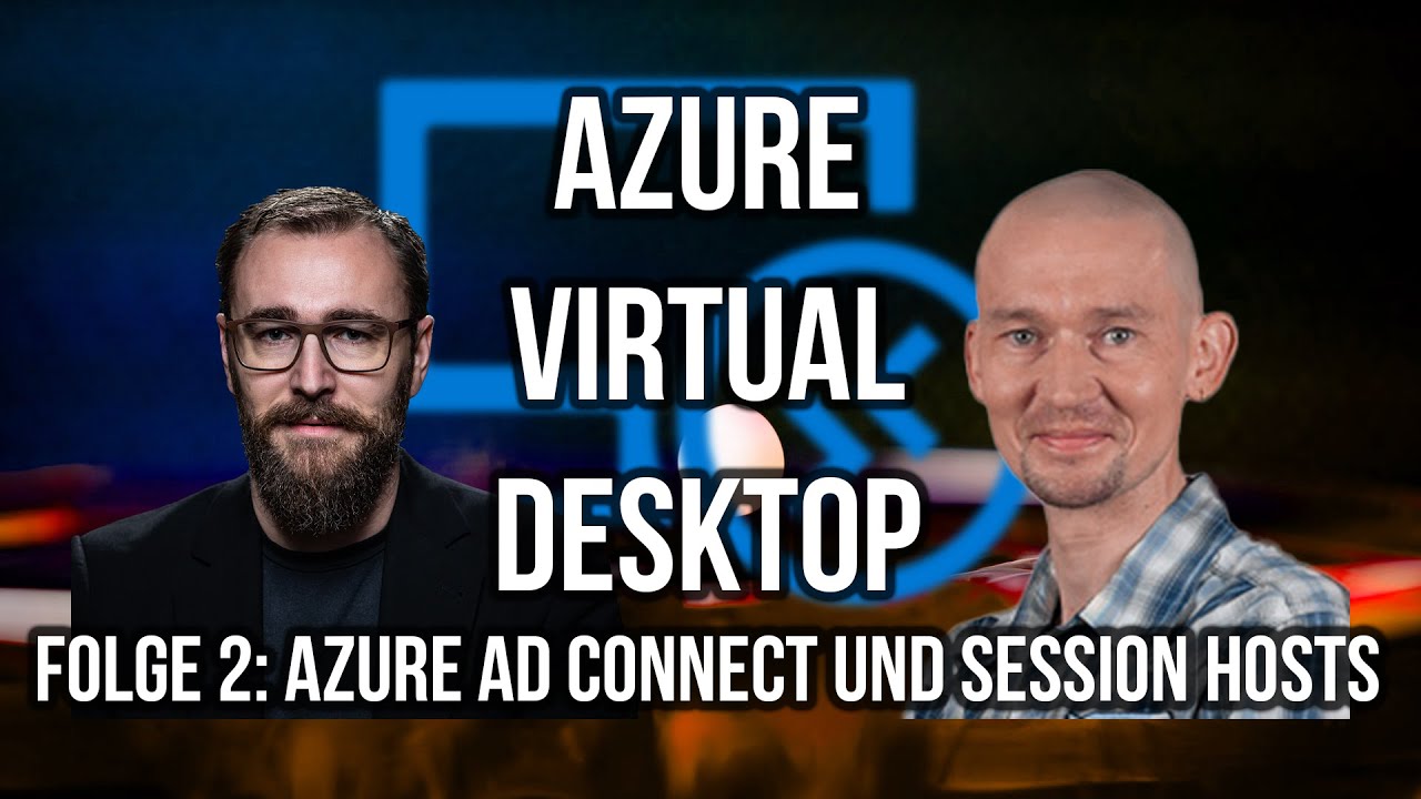 Azure Virtual Desktop Hands On Setup: Azure AD Connect und Session Hosts