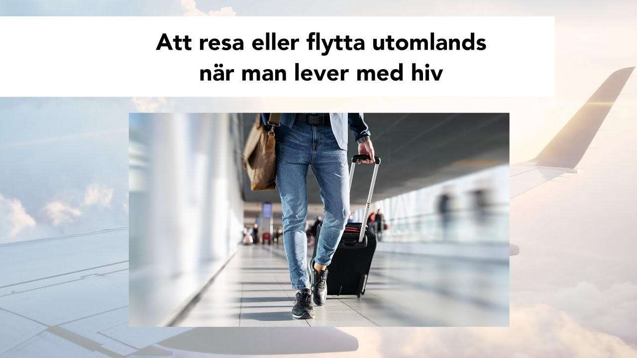 Temakväll 27 november 2025: Att resa eller flytta utomlands när man lever med hiv