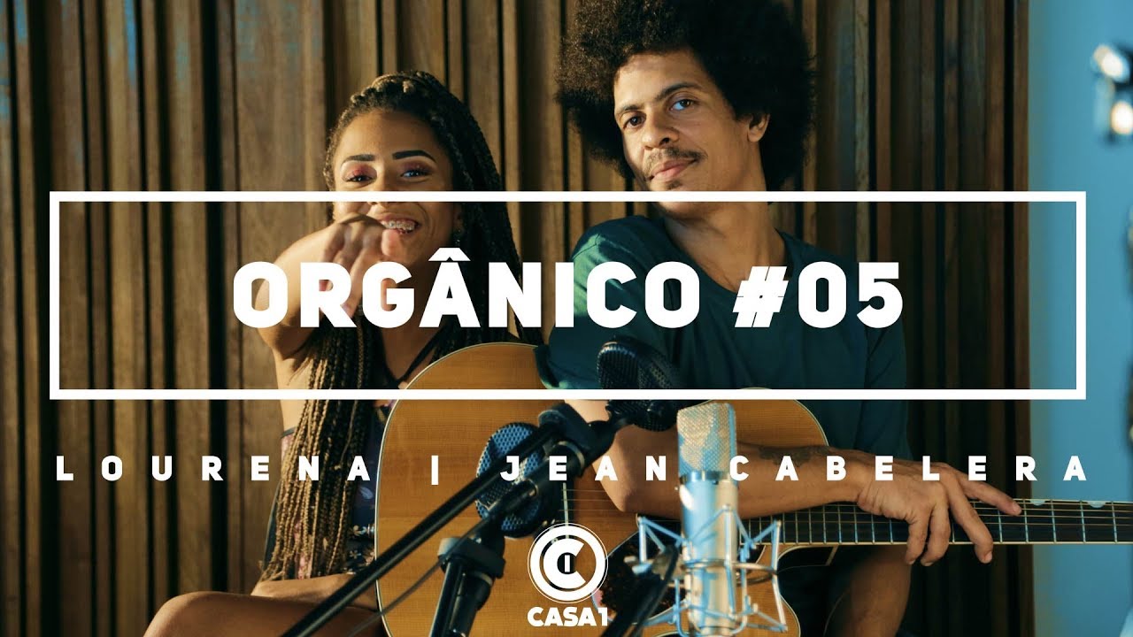 Org&acirc;nico #5 - Novo Ciclo - Lourena | Jean Cabelera [ Prod. Leo Casa 1 ]