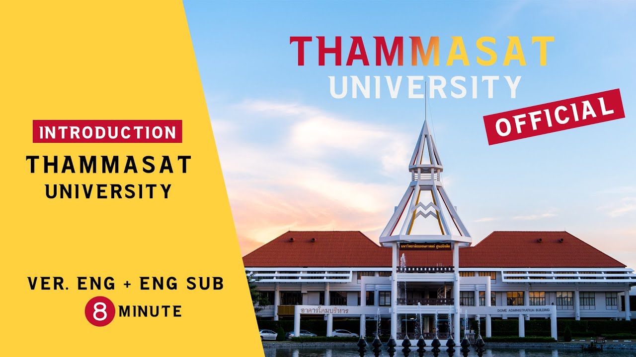 [Official] Introduction - Thammasat University (Ver. Eng + Eng Sub | 8 minute)