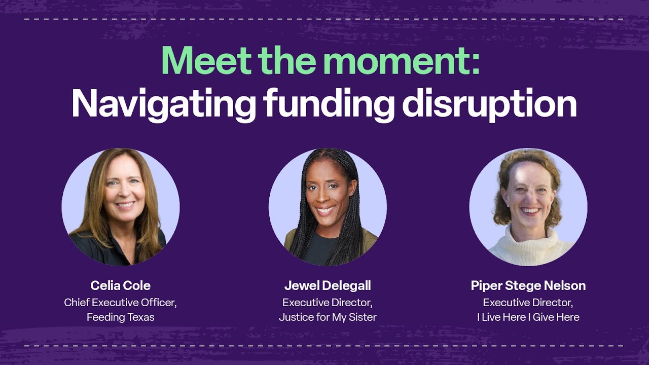 Meet the moment: navigating funding disruption