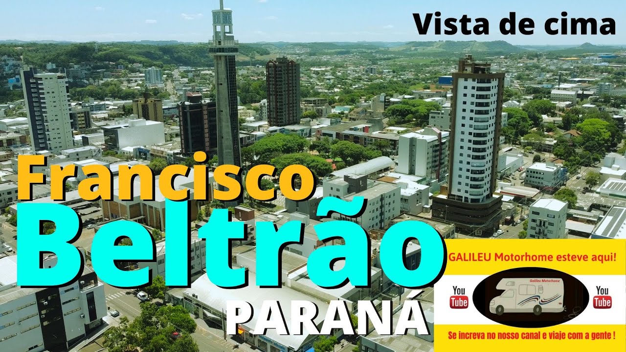 FRANCISCO BELTRÃO PR vista de cima | GALILEU MOTORHOME.