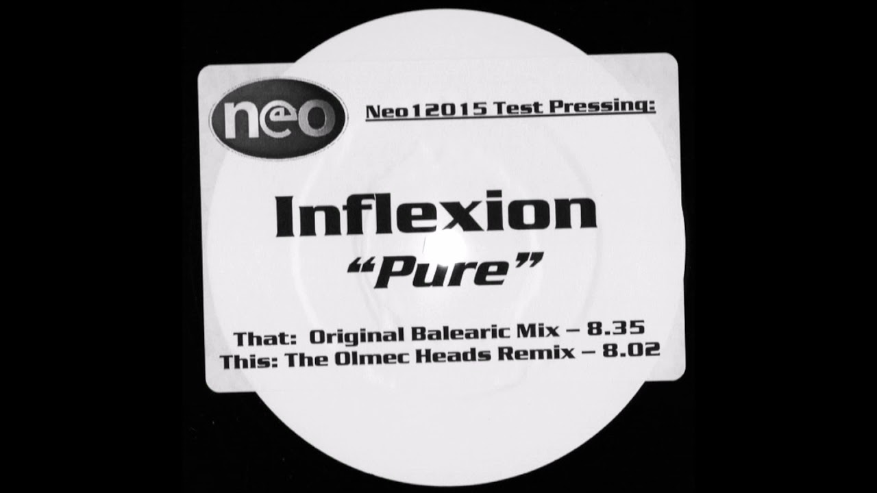 Inflexion - Pure (The Original Balearic Mix) (1999)