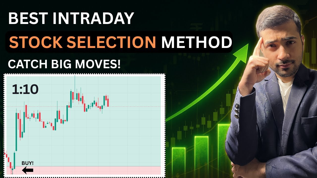 Best Intraday Stock Section Method | Intraday Stock Trading Strategy