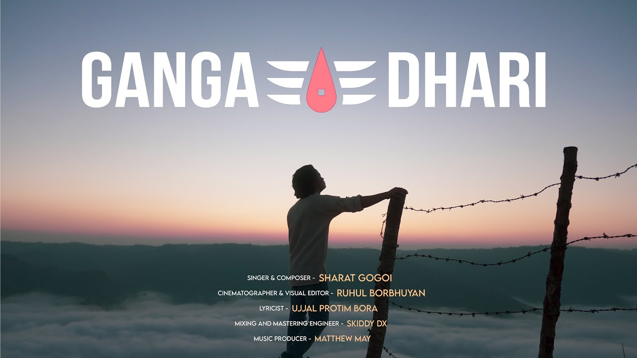 GANGADHARI | SHARAT GOGOI | UJJAL PROTIM BORA | RUHUL BORBHUYAN | SKIDDY DX | MATTHEW MAY | MV