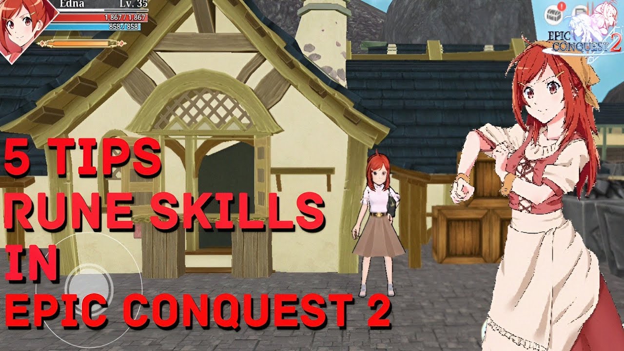 5 Tips Rune Skills - Epic Conquest 2