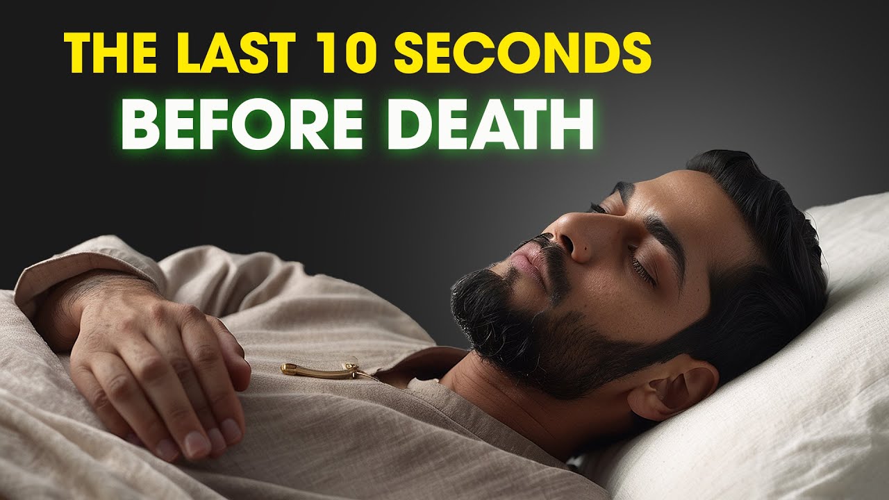 The LAST 10 SECONDS Before DEATH In Islam! - Islam World